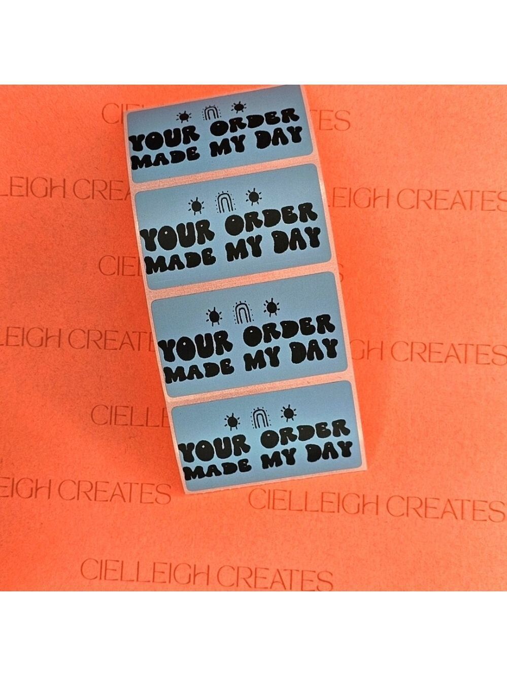 Your Order Made My Day Packaging Labels Stickers